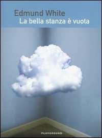 La bella stanza &egrave; vuota