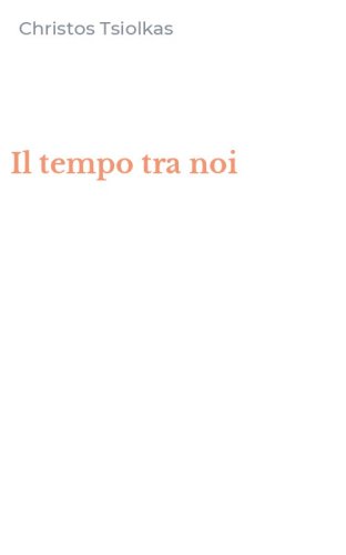 Il tempo tra noi