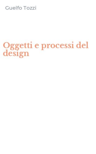 Oggetti e processi del design