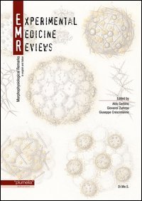 Experimental medicine reviews. Morphophysiological remarks. Ediz. italiana e inglese