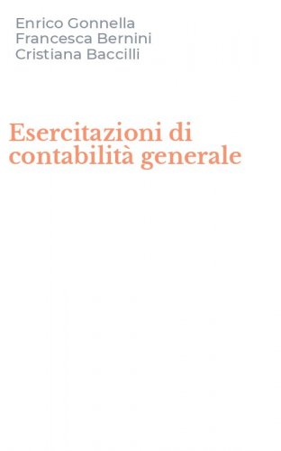 Esercitazioni di contabilit&agrave; generale