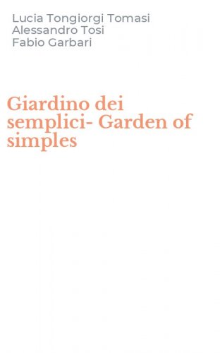 Giardino dei semplici-Garden of simples