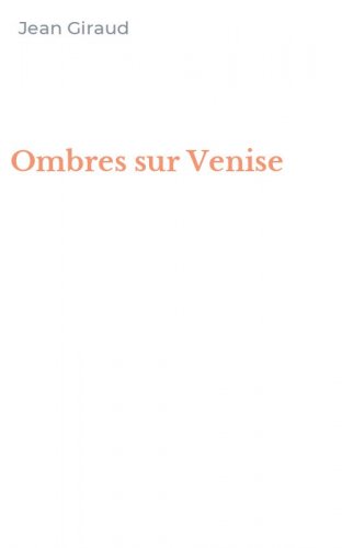 Ombres sur Venise