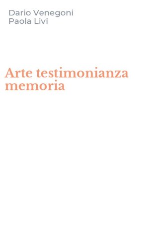 Arte testimonianza memoria