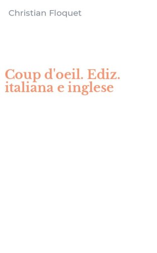 Coup d'oeil. Ediz. italiana e inglese