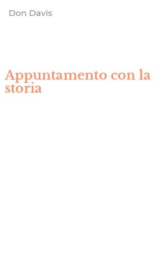 Appuntamento con la storia