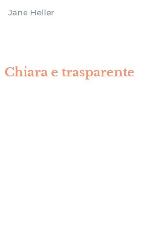 Chiara e trasparente