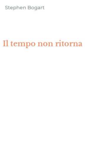 Il tempo non ritorna