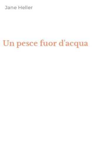 Un pesce fuor d'acqua
