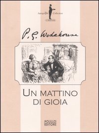 Un mattino di gioia