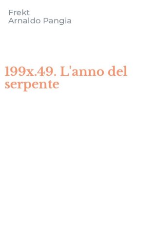 199x.49. L'anno del serpente