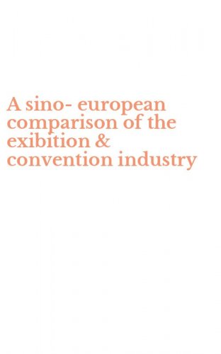 A sino-european comparison of the exibition & convention industry