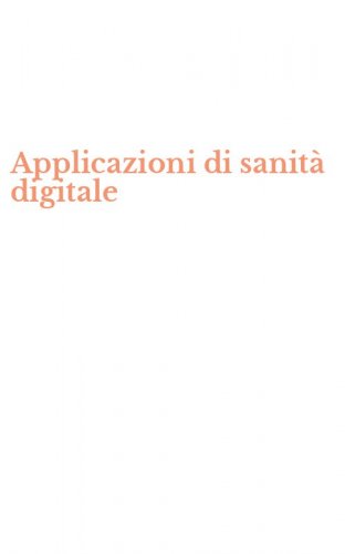 Applicazioni di sanit&agrave; digitale