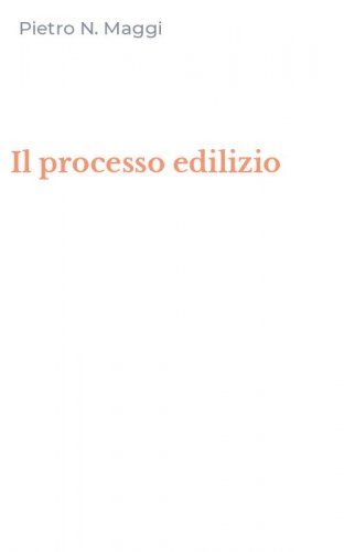 Il processo edilizio