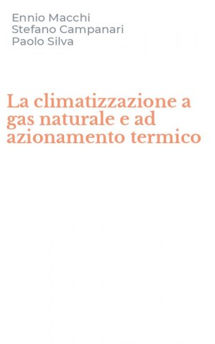 La climatizzazione a gas naturale e ad azionamento termico