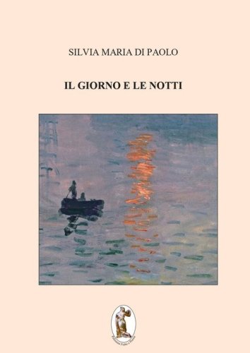 Il giorno e le notti