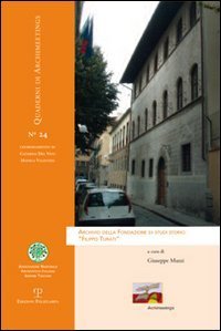 Archivio della fondazione di studi storici &laquo;Filippo Turati&raquo;