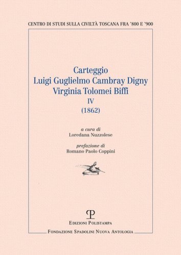 Carteggio Luigi Guglielmo Cambray Digny Virginia Tolomei Biffi