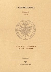 Le inchieste agrarie in et&agrave; liberale