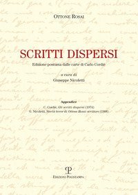 Scritti dispersi. Edizione postuma dalle carte di Carlo Cordi&eacute;