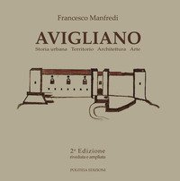 Avigliano. Storia urbana territorio architettura arte