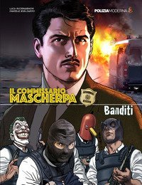 Banditi. Il commissario Mascherpa