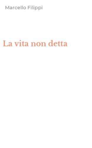 La vita non detta