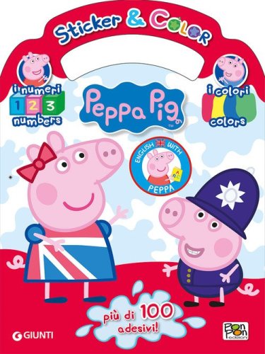 Impara l'inglese con Peppa. Colori e numeri. Sticker e color. Con adesivi