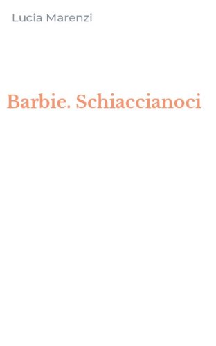 Barbie. Schiaccianoci