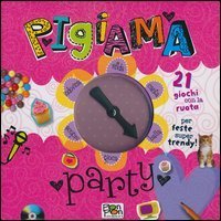 Pigiama party
