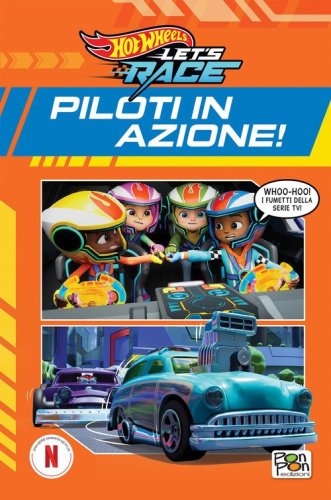 Piloti in azione. Hot Wheels. Let's race