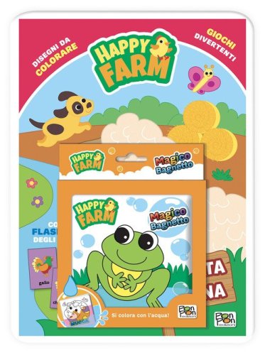 Una giornata in campagna-Magico bagnetto. Happy farm. Activity book