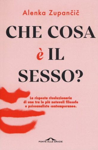 Che cosa &egrave; il sesso?