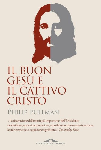 Il buon Ges&ugrave; e il cattivo Cristo