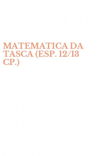 MATEMATICA DA TASCA (ESP. 12/13 CP.)