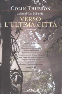 Verso l'ultima citt&agrave;