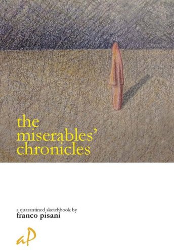 The miserables' chronicles-Le cronache dei miserabili