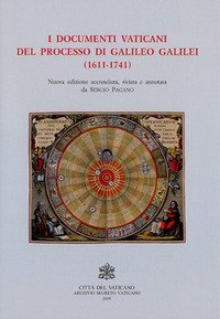 I documenti vaticani del processo di Galileo Galilei (1611-1741)