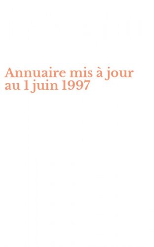 Annuaire mis &agrave; jour au 1 juin 1997