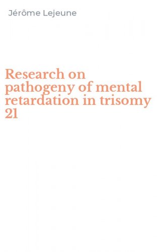Research on pathogeny of mental retardation in trisomy 21