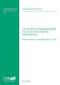 Le cause di canonizzazione alla luce del diritto processuale. Analisi testuale e contestuale del can. 1403