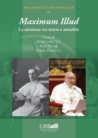 Maximum Illud. La missione tra storia e attualit&agrave;