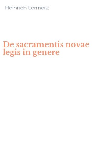De sacramentis novae legis in genere