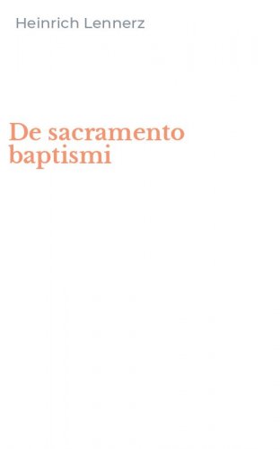 De sacramento baptismi