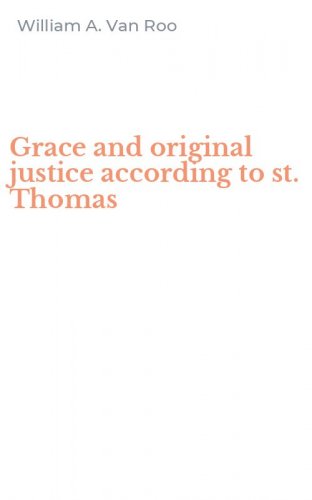 Grace and original justice according to st. Thomas