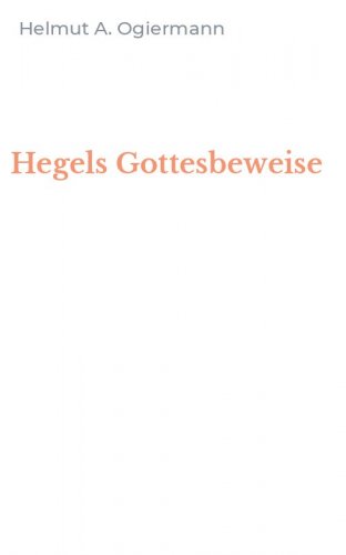Hegels Gottesbeweise