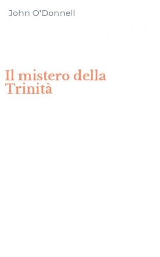 Il mistero della Trinit&agrave;