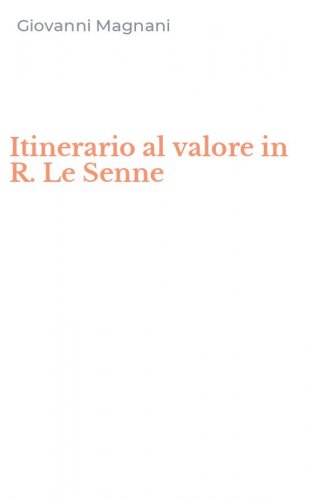 Itinerario al valore in R. Le Senne