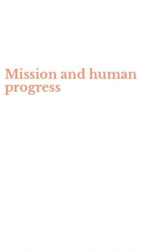 Mission and human progress