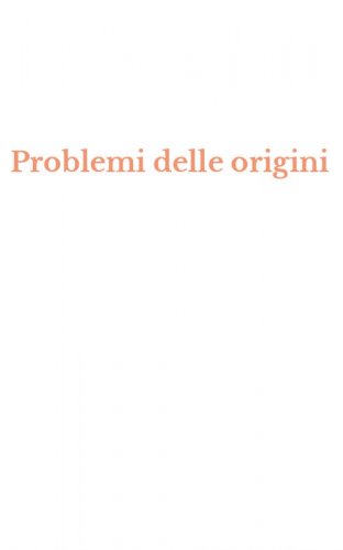 Problemi delle origini
